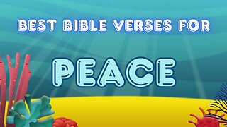 Best Bible Verses for Peace 2024