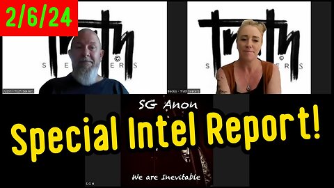 SG Anon Special Intel Report 2/6/24 with w/ Beckio & Justin!