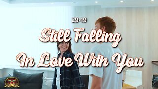 29-19 Still Falling In Love With You (OFFICIAL MUSIC VIDEO)