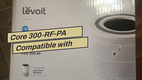 Core 300-RF-PA Compatible with Levoit Core 300 Filter for Air Purifier Core P350 300S Replaceme...