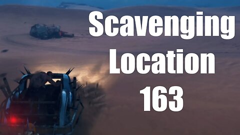 Mad Max Scavenging Location 163