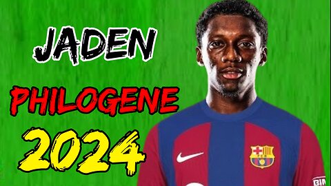 Jaden Philogene - Welcome to Barcelona? 2024 - Dribbling Skills & Goals | HD