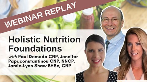 Holistic Nutrition Foundations | Webinar Dec 12 2019