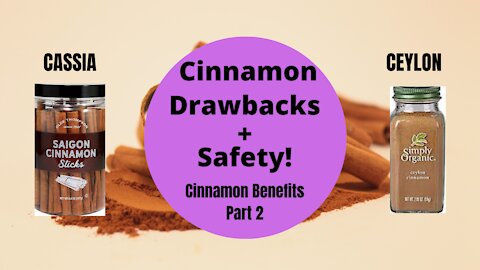 Cinnamon Drawbacks