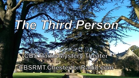 The Third Person - CBS Radio Mystery Theater