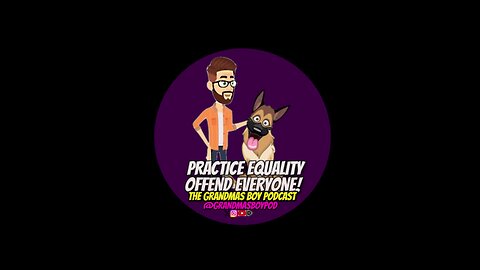 The Grandmas Boy Podcast EP.89- Emotions And Other Faggy Shit...