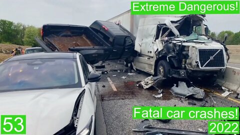 Extreme Dangerous! Fatal car crashes 53- 2022