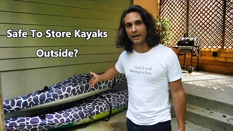 Can You Store Your Kayak Outside Long Term? - There are a Few Options