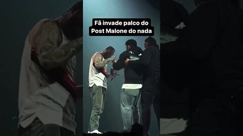 FÃ INVADE PALCO DE POST MALONE E OLHA OQUE ACONTECEU... #shorts