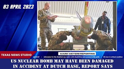 US nuclear bomb may have been damaged in accident at Dutch base, report says