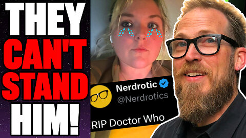 Doctor Who Fan Nerdrotic UNDER ATTACK By Woke Mary Sue Writer Who Gets REKT After LYING About Him!
