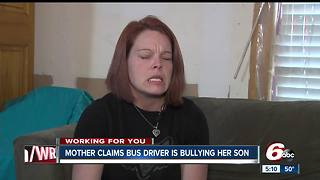 Mother claims bus driver has been bullying her son