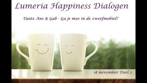 Lumeria Happiness Dialogen - Gabs en Tante Ans met verloting boek!