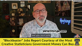 "Blockbuster" Jobs Report Courtesy of the Most Creative Statisticians Government Money Can Buy