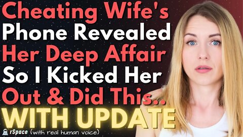 Cheating Wife Forgot Her Affair Phone at Home & It Revealed EVERYTHING | Updated Story