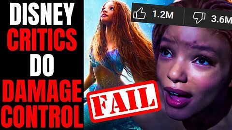 Critics Try To Do DAMAGE CONTROL For Disney After Little Mermaid Fan BACKLASH
