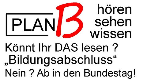 Grüne: "Nicht des Lesens mächtig?" Keine Hürde für eine Karriere im Bundestag!@PLAN B🙈