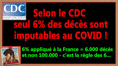 2021/039 Selon le CDC seul 6% des décès sont imputables au covid.