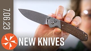 New Knives for the Week of July 6th, 2023 Just In at KnifeCenter.com