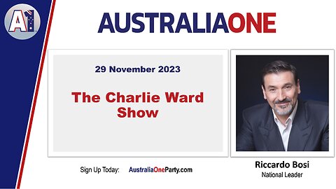 AustraliaOne Party (A1) - The Charlie Ward Show (29 November 2023)