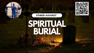 Feel like a zombie? Pray like this!!! - Power Against Spiritual Burial
