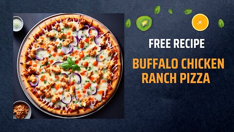 Free Buffalo Chicken Ranch Pizza Recipe 🍕🔥🍗Free Ebooks +Healing Frequency🎵