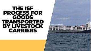 What Is the ISF Process for Goods Transported by Livestock Carriers?