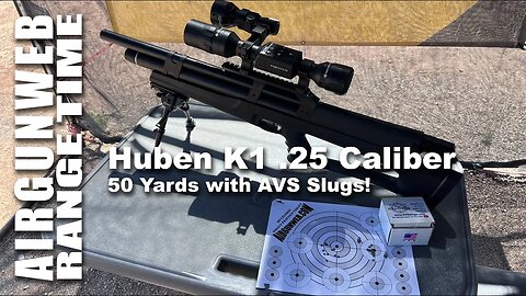 AIRGUN RANGE TIME - Huben K1 .25 Caliber Semi-Automatic Hammerless PCP - AVS Slugs at 50 Yards
