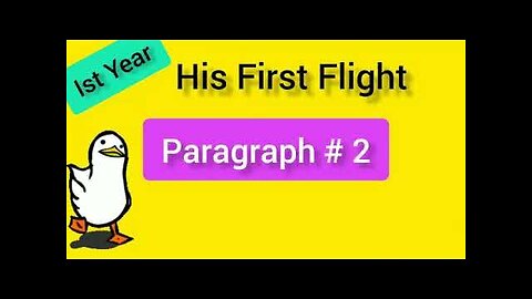 His first flight || lesson || Second paragraph explanation