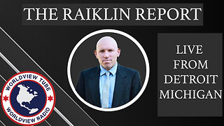 The Raiklin Report : Live From Detroit, Michigan | June 6, 2024
