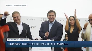 Gov. DeSantis makes surprise appearance at grand opening of Delray Beach Market