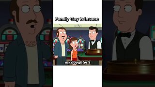 Family Guy Is Insane...