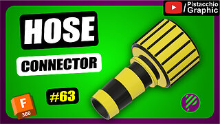 #63 Hose Connector | Fusion 360 | Pistacchio Graphic