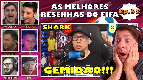 SHARKÃO DO GEMIDÃO!!! ADOLFO, BRIT, CARPENTIERI, PAIVINHA, ETC: MELHORES RESENHAS DO FIFA 23 - Ep.58