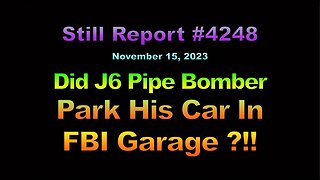 Did J6 Pipe Bomber Park Car in FBI Garage??? 4248