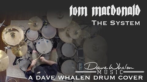 Tom MacDonald - The System Drum Cover