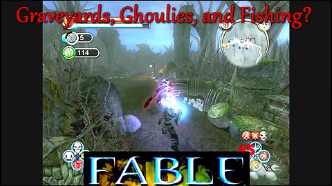 Fable- OG Xbox Version- Graveyards of Undead, Demon Doors, and Needy Ghosts