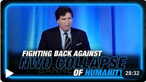 VIDEO: Tucker Carlson Fights Back Against NWO Collapse