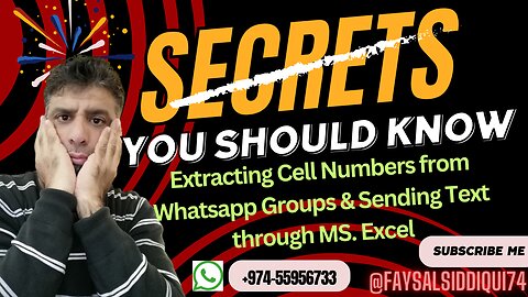 Extracting Cell Numbers from WhatsApp Groups & Sending Text through MS. Excel