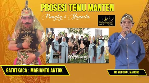 Prosesi temu manten yuanita & pungky