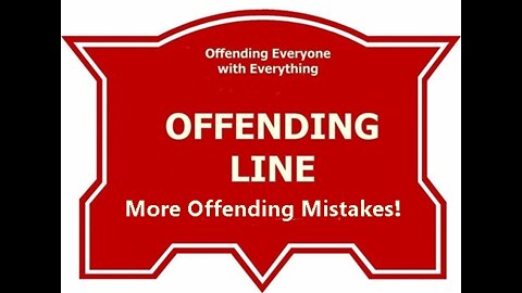 More Offending Mistakes