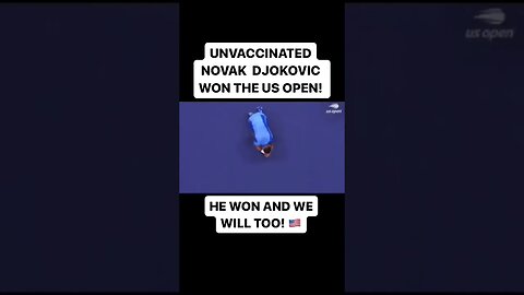 Unvaccinated Novak Djokovic's WINS! #USOpenChampion #NovakDjokovic #Greatness #Justice #Unvaccinated