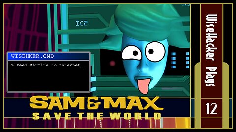 Breaking the Internet | Sam and Max: Save the World | Part 12