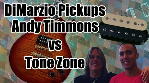 Dimarzio pickups: Tone Zone vs Andy Timmons