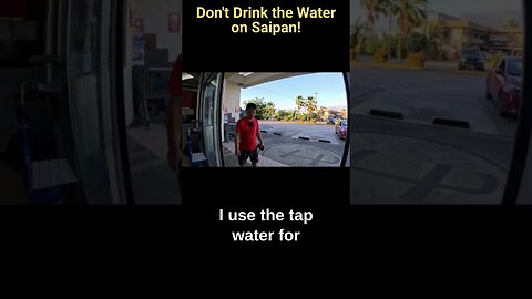 Don't Drink the Water on Saipan! Do this...