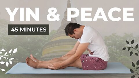 45 Minute Yin Yoga Flow To Embody Peace
