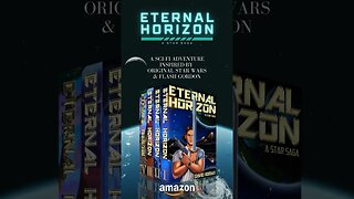 The Eternal Horizon #scifiauthor #booktok #booktube #authortok #authortube #indiebooks #writer