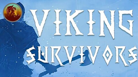 Viking Survivors | My Foes All Tremble