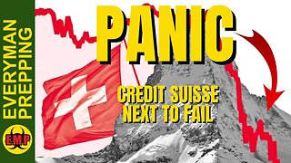 Panic on Wall Street - Credit Suisse Stock Crashing - Bank Runs & Failures Not Over - Prepping