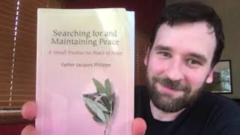 Book Review - Searching for and Maintaining Peace by Father Jacques Philippe